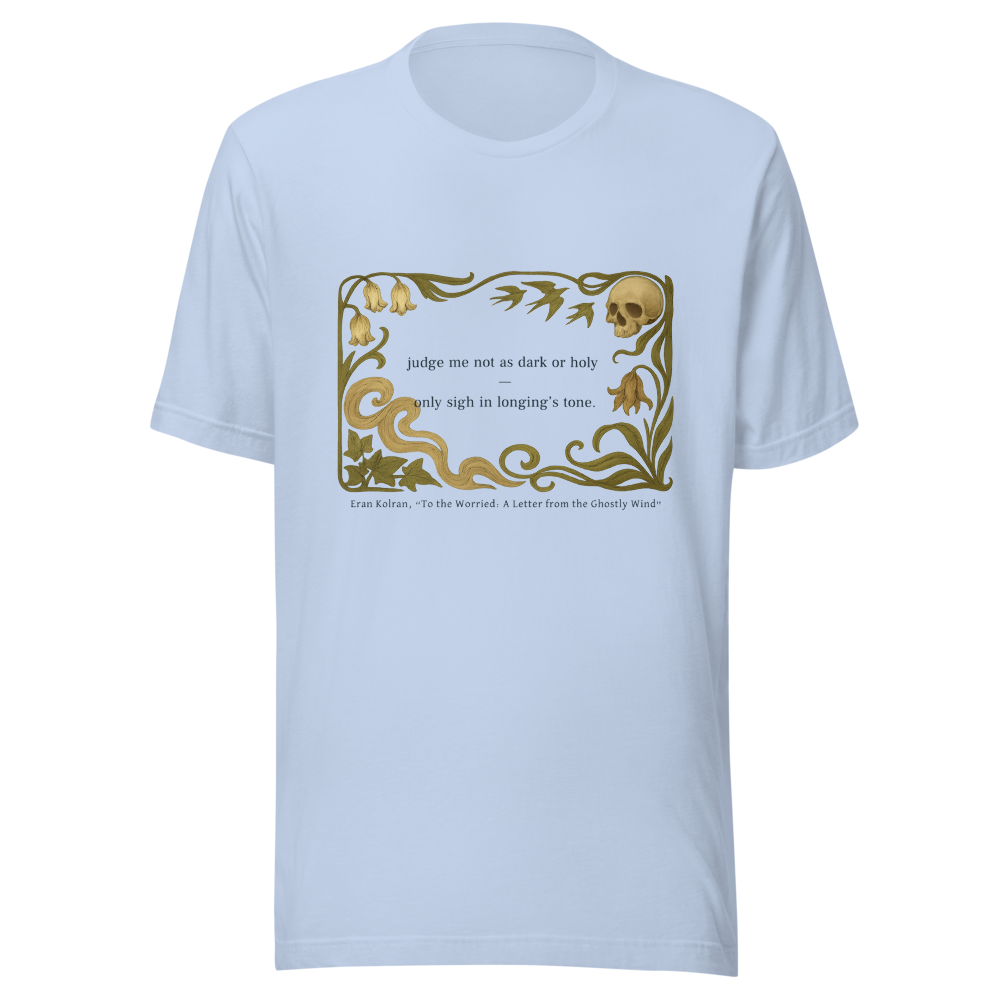 To the Worried: A Letter from the Ghostly Wind — Unisex Staple T-Shirt | Bella + Canvas 3001 · Baby Blue